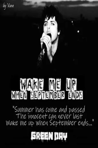 Wake Me Up When September Ends poster - Find streaming availability