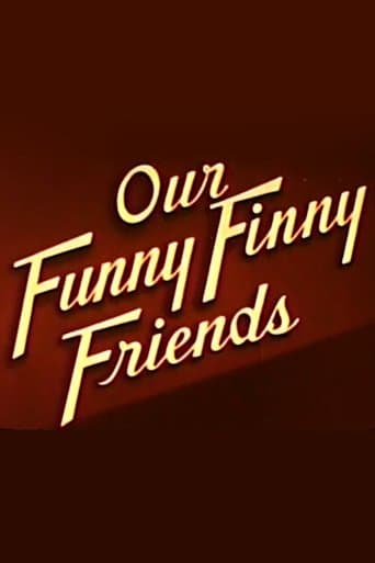 Our Funny Finny Friends poster - Find streaming availability