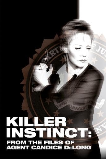 Killer Instinct: From the Files of Agent Candice DeLong poster - Find streaming availability