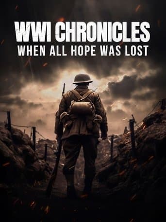 WWI Chronicles: When All Hope Was Lost poster - Find streaming availability