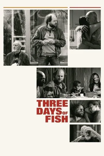 Three Days of Fish