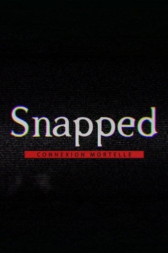 Snapped : connexion mortelle