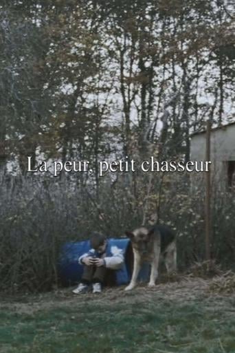 La peur, petit chasseur