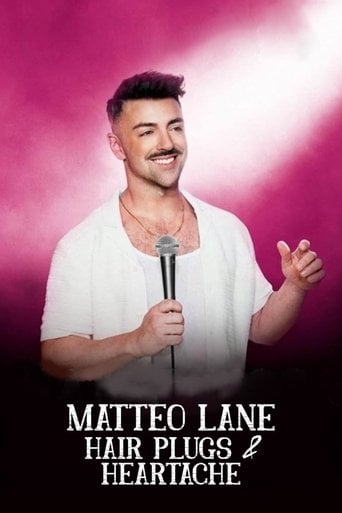 Matteo Lane: Hair Plugs & Heartache