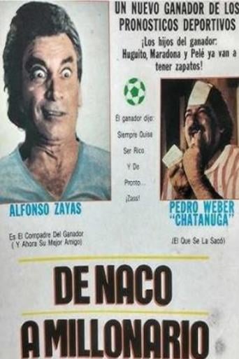 De naco a millonario