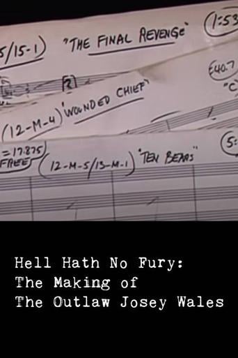 Hell Hath No Fury: The Making of The Outlaw Josey Wales