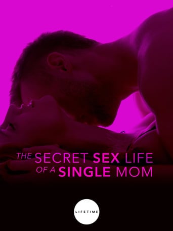 The Secret Sex Life of a Single Mom